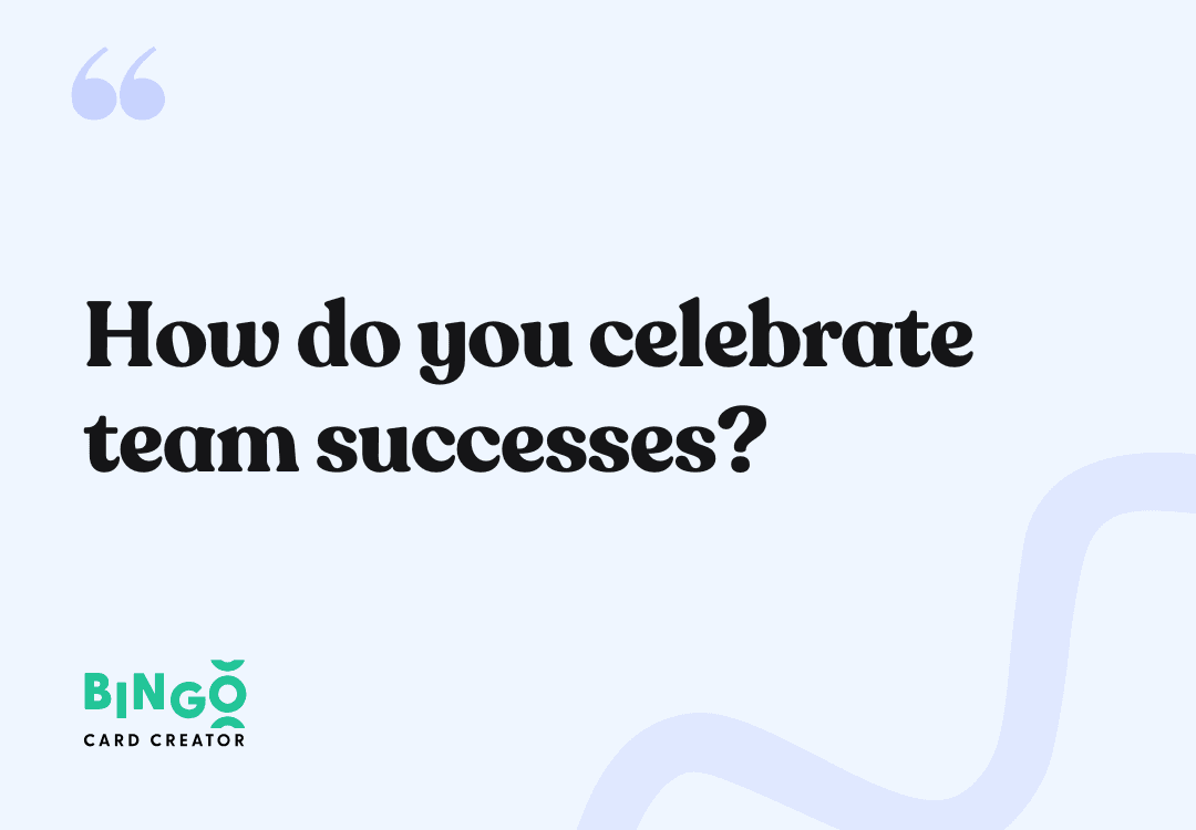 How do you celebrate team successes?